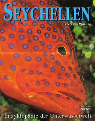 Seychellen - von Vincenzo Paolillo - Enzyklopädie der Unterwasserwelt - ein Buch der Zeitschrift "tauchen"